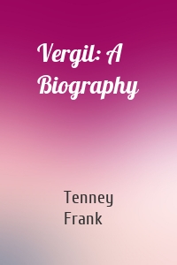 Vergil: A Biography