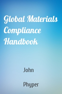 Global Materials Compliance Handbook