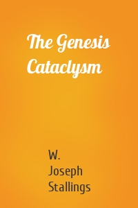 The Genesis Cataclysm