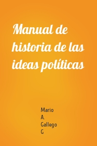 Manual de historia de las ideas políticas