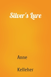 Silver's Lure