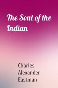 The Soul of the Indian