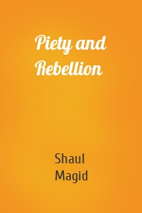 Piety and Rebellion