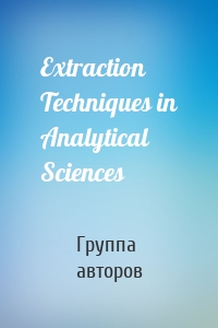 Extraction Techniques in Analytical Sciences