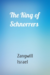 The King of Schnorrers