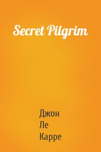 Secret Pilgrim