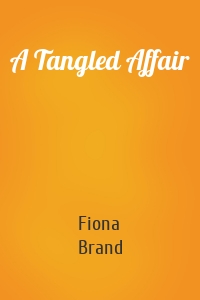 A Tangled Affair