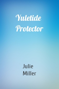 Yuletide Protector