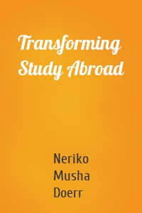 Transforming Study Abroad