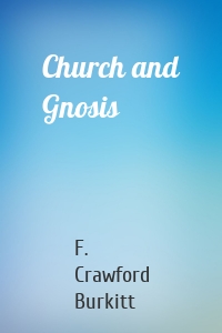 Church and Gnosis