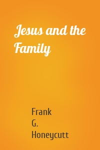 Jesus and the Family