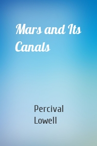 Mars and Its Canals