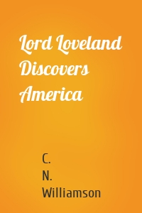 Lord Loveland Discovers America