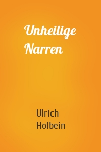 Unheilige Narren