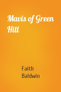 Mavis of Green Hill