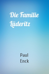 Die Familie Lüderitz