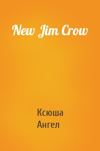 New Jim Crow