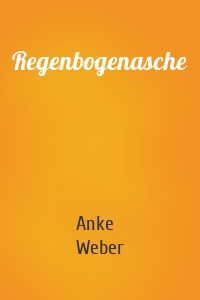 Regenbogenasche