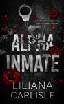 Лилиана Карлайл - Альфа-заключенный