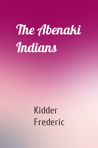 The Abenaki Indians