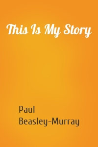 This Is My Story