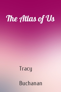 The Atlas of Us