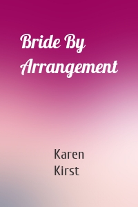 Bride By Arrangement