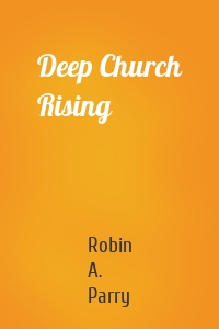 Deep Church Rising