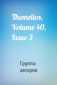 Themelios, Volume 40, Issue 3