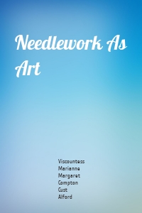 Needlework As Art