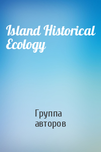 Island Historical Ecology