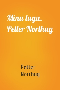 Minu lugu. Petter Northug