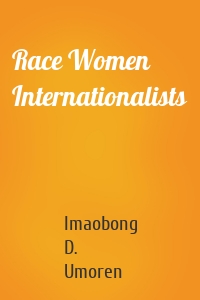 Race Women Internationalists