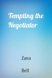 Tempting the Negotiator