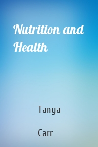 Nutrition and Health