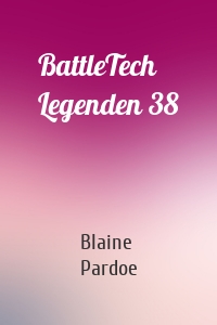 BattleTech Legenden 38