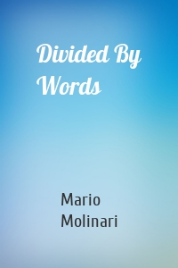 Divided By Words