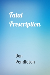 Fatal Prescription