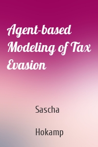 Agent-based Modeling of Tax Evasion