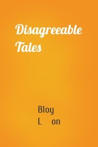 Disagreeable Tales