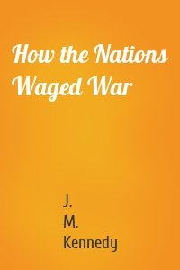How the Nations Waged War
