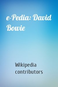 e-Pedia: David Bowie
