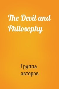 The Devil and Philosophy