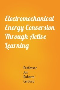 Electromechanical Energy Conversion Through Active Learning