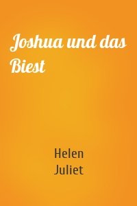 Joshua und das Biest