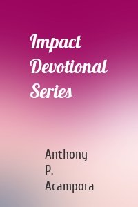 Impact Devotional Series