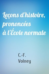 Leçons d'histoire, prononcées à l'École normale