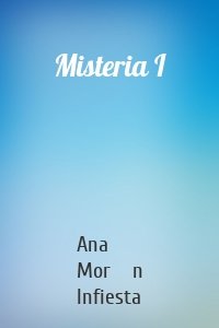 Misteria I