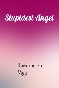 Stupidest Angel