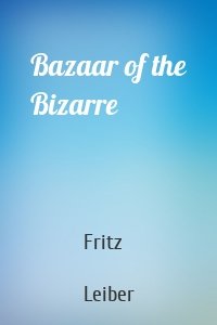 Bazaar of the Bizarre